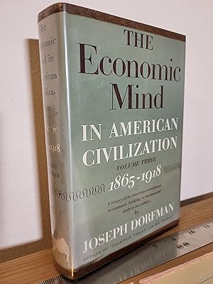 Seller image for The Economic Mind in American Civilization; Volume Three 1865-1918 for sale by Losaw Service