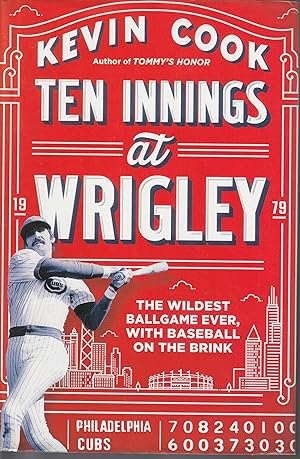 Ten Innings at Wrigley: The Wildest Ballgame Ever, with Baseball on the Brink