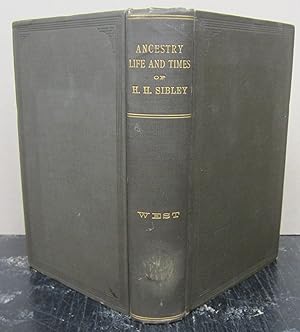 The Ancestry, Life and Times of Hon. Henry Hastings Sibley [Eugene Field II Forgery]