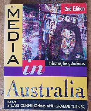 THE MEDIA IN AUSTRALIA: Industries, Texts, Audiences
