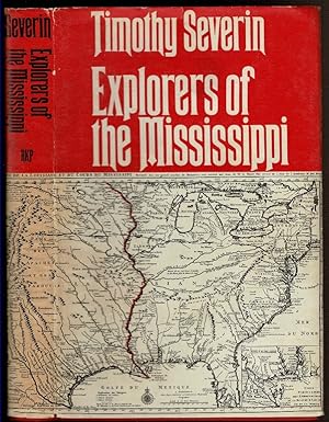 Seller image for EXPLORERS OF THE MISSISSIPPI for sale by Circle City Books