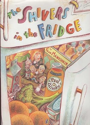 Seller image for The Shivers in the Fridge for sale by Boomer's Books