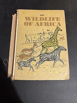 Seller image for The Wildlife of Africa for sale by Alicesrestraunt