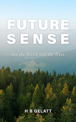 Imagen del vendedor de Future Sense: See the Forest and the Trees 2021 a la venta por Miki Store