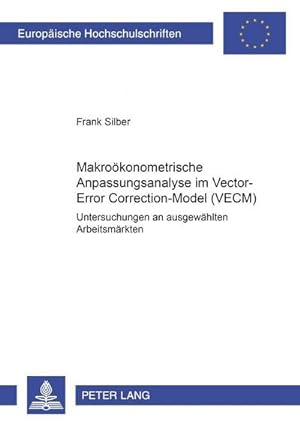 Seller image for Makrokonometrische Anpassungsanalyse im Vector-Error-Correction-Model (VECM) for sale by BuchWeltWeit Ludwig Meier e.K.