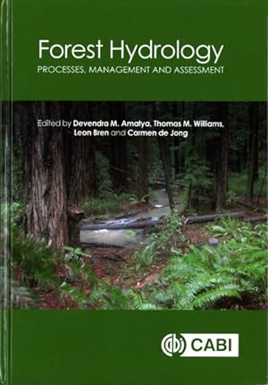 Immagine del venditore per Forest Hydrology : Processes, Management and Assessment venduto da GreatBookPrices