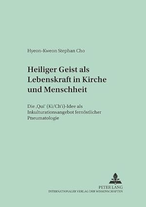 Image du vendeur pour Heiliger Geist als Lebenskraft in Kirche und Menschheit mis en vente par BuchWeltWeit Ludwig Meier e.K.