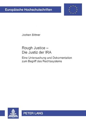Imagen del vendedor de "Rough Justice" - Die Justiz der IRA a la venta por BuchWeltWeit Ludwig Meier e.K.
