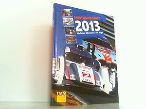 Bild des Verkufers fr Sportwagen Story 2013 - Alle Serien, Alle Rennen, Alle Sieger. zum Verkauf von Antiquariat Ehbrecht - Preis inkl. MwSt.