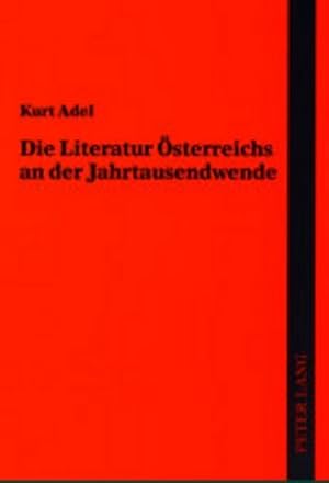 Imagen del vendedor de Die Literatur sterreichs an der Jahrtausendwende a la venta por BuchWeltWeit Ludwig Meier e.K.