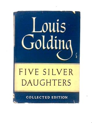 Seller image for Five Silver Daughters for sale by World of Rare Books