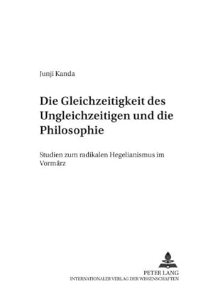 Seller image for Die Gleichzeitigkeit des Ungleichzeitigen und die Philosophie for sale by BuchWeltWeit Ludwig Meier e.K.