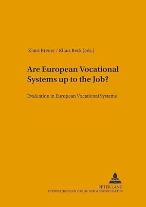 Seller image for Are European Vocational Systems up to the Job? for sale by BuchWeltWeit Ludwig Meier e.K.