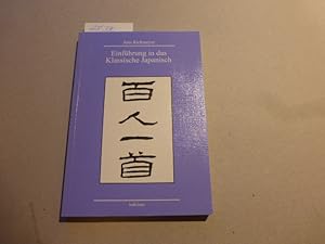 Bild des Verkufers fr Einfhrung in das klassische Japanisch anhand der Gedichtanthologie Hyakuni isshu. zum Verkauf von Krull GmbH