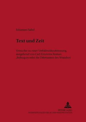 Immagine del venditore per Text und Zeit venduto da BuchWeltWeit Ludwig Meier e.K.