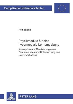 Seller image for Physikmodule fr eine hypermediale Lernumgebung for sale by BuchWeltWeit Ludwig Meier e.K.