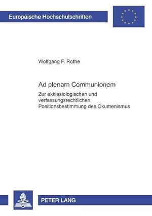 Bild des Verkufers fr Ad plenam Communionem zum Verkauf von BuchWeltWeit Ludwig Meier e.K.