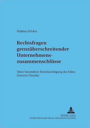 Bild des Verkufers fr Rechtsfragen grenzberschreitender Unternehmenszusammenschlsse zum Verkauf von BuchWeltWeit Ludwig Meier e.K.