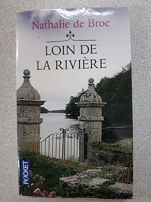 Seller image for Loin de la rivire for sale by Dmons et Merveilles