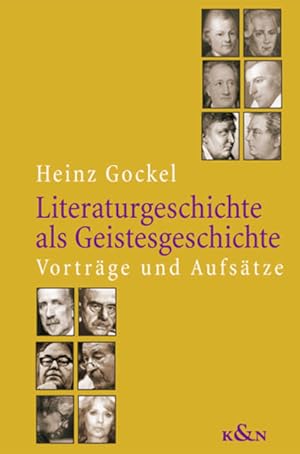 Seller image for Literaturgeschichte als Geistesgeschichte: Vortrge und Aufstze Vortrge und Aufstze for sale by Antiquariat Mander Quell