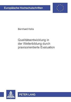 Seller image for Qualittsentwicklung in der Weiterbildung durch praxisorientierte Evaluation for sale by BuchWeltWeit Ludwig Meier e.K.