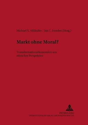 Imagen del vendedor de Markt ohne Moral? a la venta por BuchWeltWeit Ludwig Meier e.K.