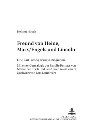 Seller image for Freund von Heine, Marx/Engels und Lincoln for sale by BuchWeltWeit Ludwig Meier e.K.