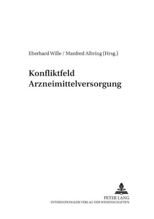 Seller image for Konfliktfeld Arzneimittelversorgung for sale by BuchWeltWeit Ludwig Meier e.K.
