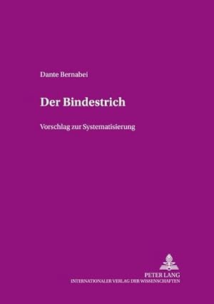Seller image for Bernabei, D: Bindestrich for sale by BuchWeltWeit Ludwig Meier e.K.