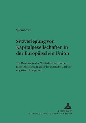 Imagen del vendedor de Sitzverlegung von Kapitalgesellschaften in der Europischen Union a la venta por BuchWeltWeit Ludwig Meier e.K.