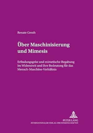 Image du vendeur pour ber Maschinisierung und Mimesis mis en vente par BuchWeltWeit Ludwig Meier e.K.
