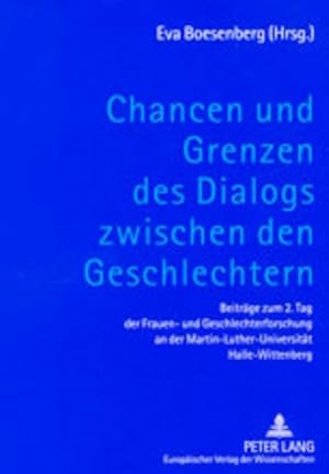 Imagen del vendedor de Chancen und Grenzen des Dialogs zwischen den Geschlechtern a la venta por BuchWeltWeit Ludwig Meier e.K.