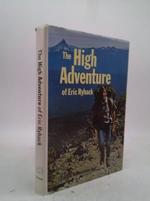 Seller image for The High Adventure of Eric Ryback for sale by ThriftBooksVintage