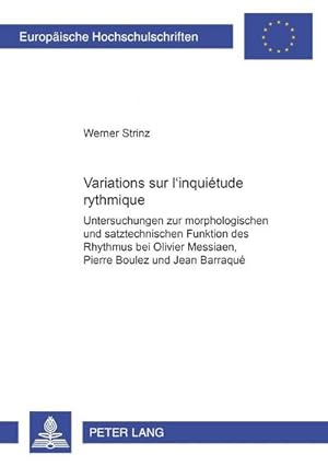 Imagen del vendedor de Variations sur "l'inquitude rythmique" a la venta por BuchWeltWeit Ludwig Meier e.K.
