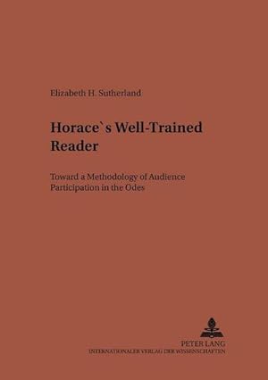 Imagen del vendedor de Horace's Well-Trained Reader a la venta por BuchWeltWeit Ludwig Meier e.K.