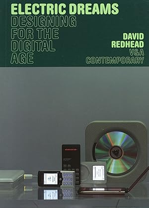V&A Contemporary: Electric Dreams (V & A Contemporary Series)