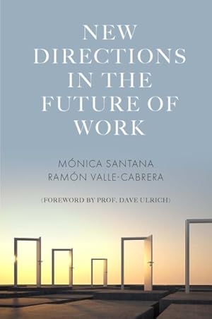 Seller image for New Directions in the Future of Work for sale by GreatBookPrices