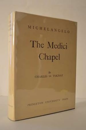 Michelangelo, Volume 3: The Medici Chapel