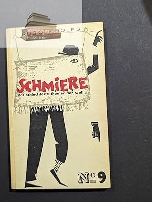 Schmiere, das schlechteste Theater der Welt. Bd. 9. [Zeichn.: Kurt Halbritter.