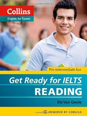 Seller image for Get Ready for IELTS - Reading: IELTS 4+ (A2+) (Collins English for IELTS) for sale by WeBuyBooks 2