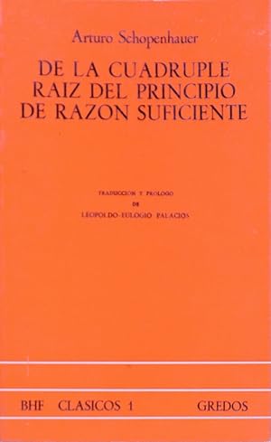 Seller image for De La Cudruple Raz Del Principio De Razn Suficiente (Clasicos De Filosofia) (Spanish Edition) for sale by Librairie Cayenne