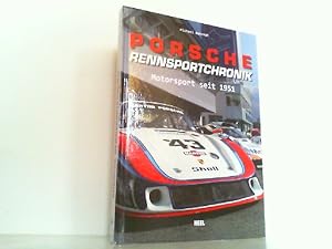 Bild des Verkufers fr Porsche-Rennsportchronik - Motorsport seit 1951. zum Verkauf von Antiquariat Ehbrecht - Preis inkl. MwSt.