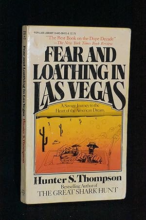 Imagen del vendedor de Fear and Loathing in Las Vegas; A Savage Journey to the Heart of the American Dream a la venta por Books by White/Walnut Valley Books