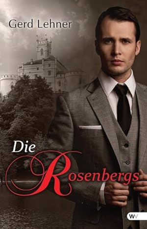 Seller image for Die Rosenbergs: Roman for sale by Buchhandlung Loken-Books