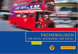 Fachenglisch für Hotel, Restaurant und Küche: Wortschatz und Musterdialoge