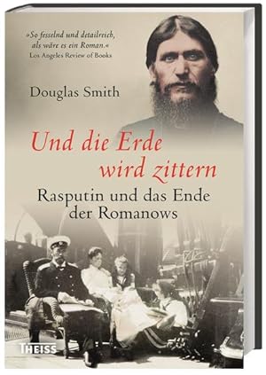 Immagine del venditore per Und die Erde wird zittern Rasputin und das Ende der Romanows venduto da primatexxt Buchversand