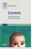 Seller image for Lernen. Gehirnforschung und die Schule des Lebens for sale by primatexxt Buchversand