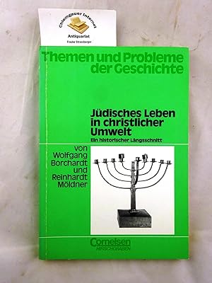 Seller image for Jdisches Leben in christlicher Umwelt. Ein historischer Lngsschnitt. for sale by Chiemgauer Internet Antiquariat GbR