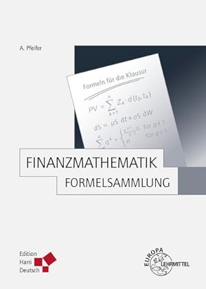 Bild des Verkufers fr Finanzmathematik - Formelsammlung zum Verkauf von primatexxt Buchversand