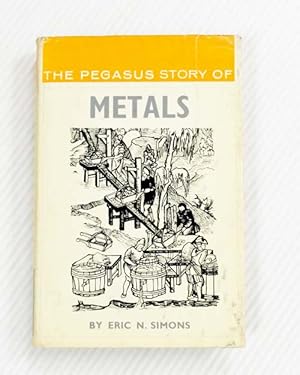 The Pegasus Story of Metals